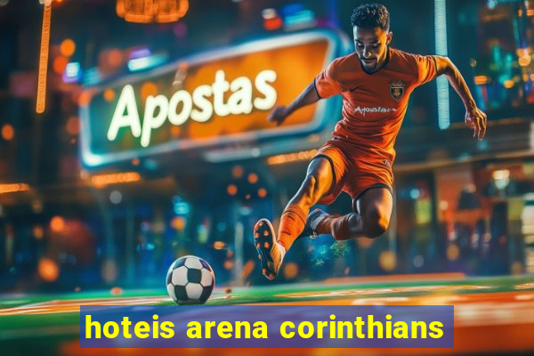 hoteis arena corinthians